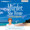 Murder, She Wrote: Trouble at High Tide: Murder She Wrote, Book 37 (Unabridged) - Jessica Fletcher & Donald Bain
