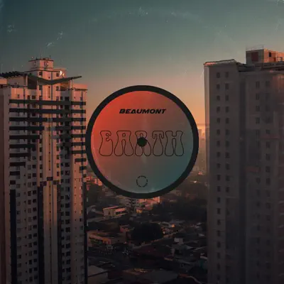 Listen to Earth - Single by Beaumont