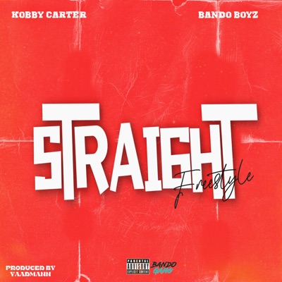 Straight Freestyle - Single