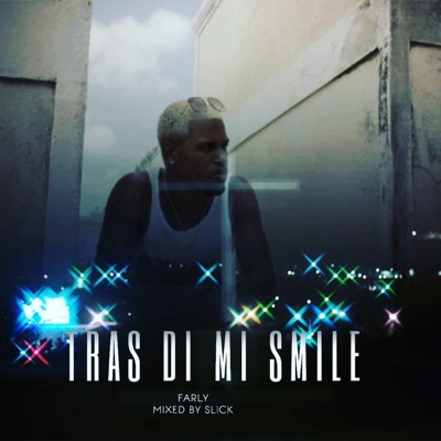 Tras Di Mi Smile - Single