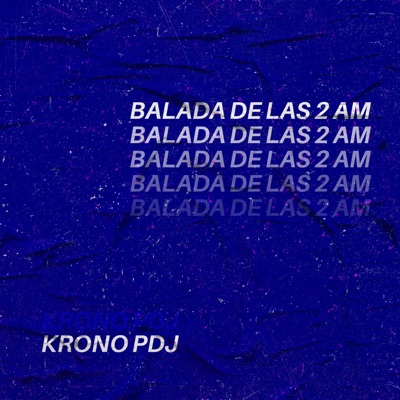 Balada de Las 2 Am - Single