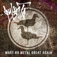 Make Nu Metal Great Again - EP - Apulanta