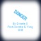 Danger (feat. Ovrnite & Yung Shill) - Donnie D lyrics