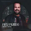 Adriano Almeida - Meu Mundo