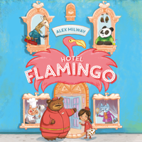 Alex Milway - Hotel Flamingo artwork