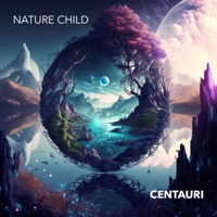 Centauri - Single - Nature Child