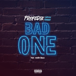 Bad One (feat. Vonnie)