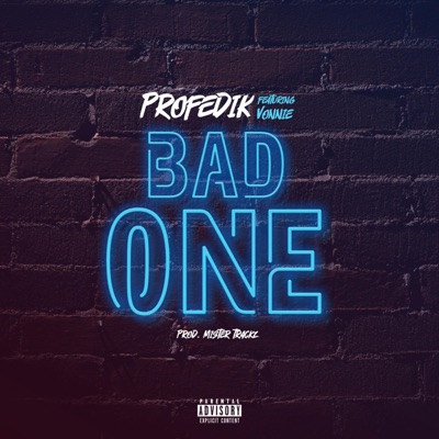 Bad One (feat. Vonnie) - Single