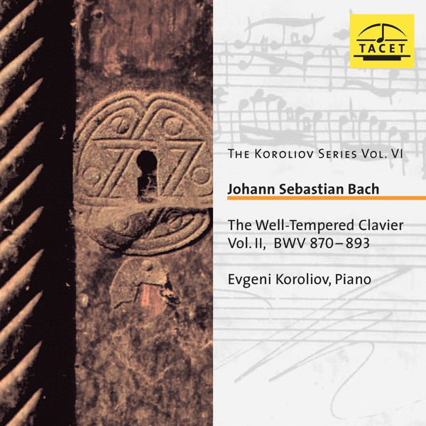 The Koroliov Series Vol. 6: The Well-Tempered Clavier, Book 2