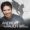 Andreas Rauch - Du bist mein Engel
