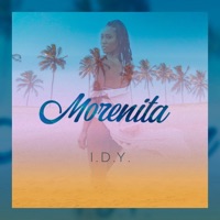 Morenita - Single - I.D.Y.