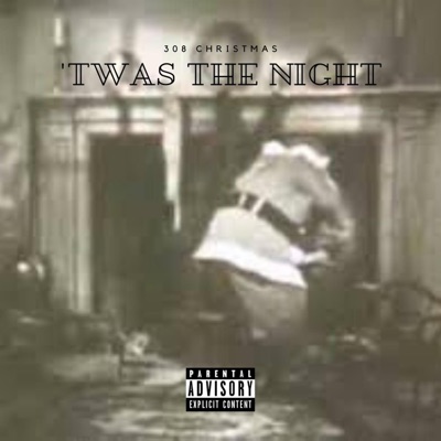 Twas the Night (feat. Core & Polo T 308) - Single
