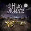 Montez De Durango - El Hijo Ausente