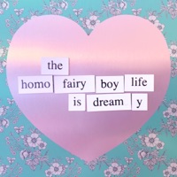 The Homo Fairy Boy Life Is Dreamy - Single - S(Chr)issy Boi