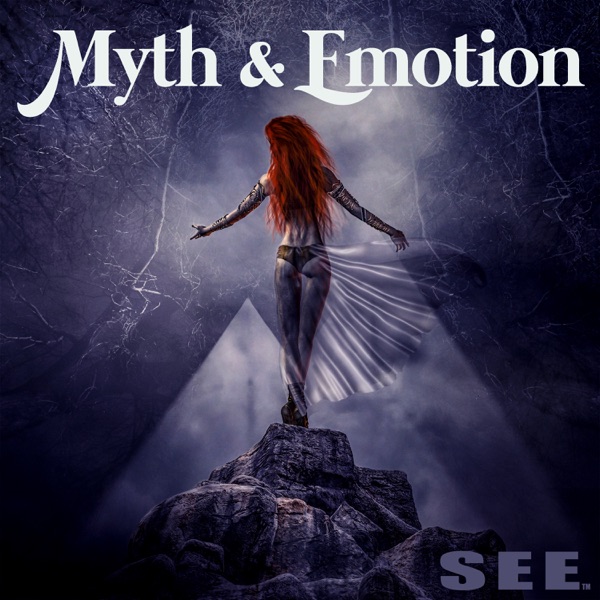 Myth & Emotion