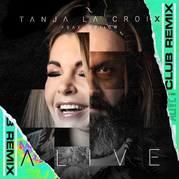 Alive (Mixes) [feat. Tanja La Croix] - Single