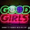Good Girls (feat. Frankie With Da Lisp) - Showly lyrics