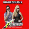 BANDA XARADA - Não Me Deu Bola