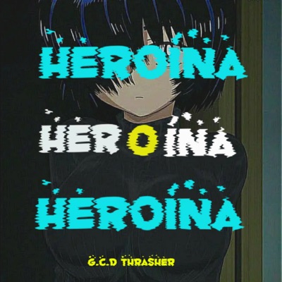Heroína - Single