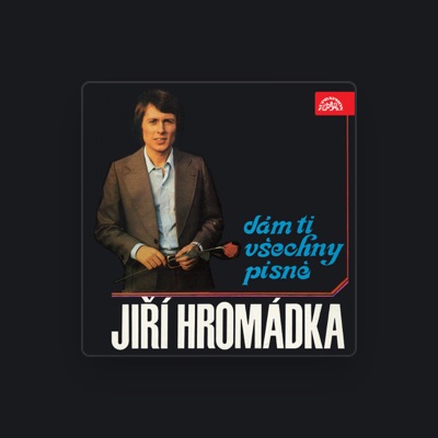 Listen to Jiří Hromádka, watch music videos, read bio, see tour dates & more!