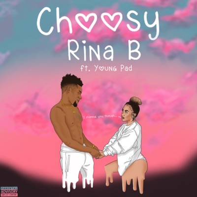 Choosy (feat. Young Pad) - Single