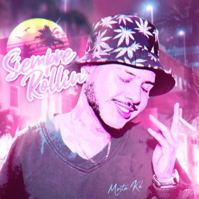Siempre Rollin' - Single