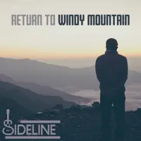 Return to Windy Mountain — Sideline