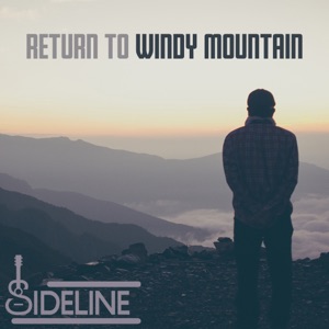Return to Windy Mountain - Single