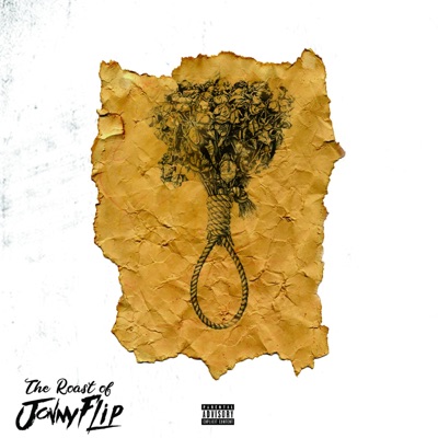The Roast of Jonny Flip - Single