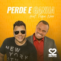 Perde e Ganha (feat. Pique Novo) - Single - 22 Minutos