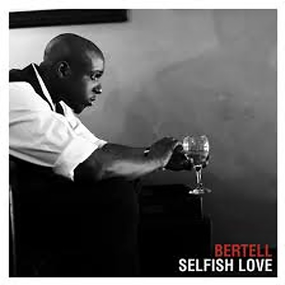 Обложка альбома «Selfish Love - Single» — Bertell
