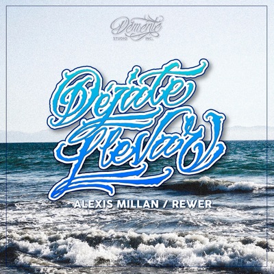 Déjate Llevar (feat. Rewer) - Single
