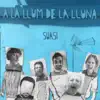 Suasi - A la Llum de la Lluna