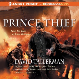 Prince Thief: Tales of Easie Damasco, Book 3 (Unabridged)