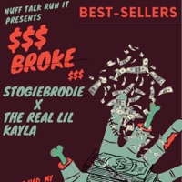 Broke (feat. The Real Lil Kayla) - Single - StogieBrodie