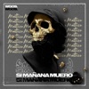 Mattize - Si mañana muero