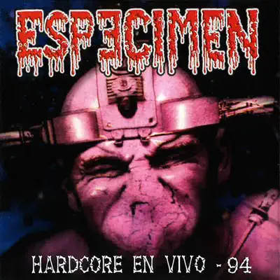 Hardcore en Vivo 94 - Especimen