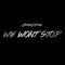 We Won't Stop - CrazyCstyle lyrics