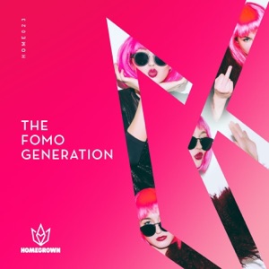 The FOMO Generation - EP