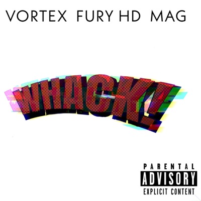 Whack! (feat. Mag) - Single