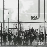 Somos de Barrio - Single - Suena Eh! & Esteban el Flow