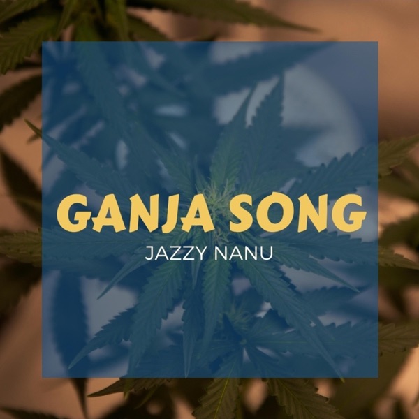 Ganja Song