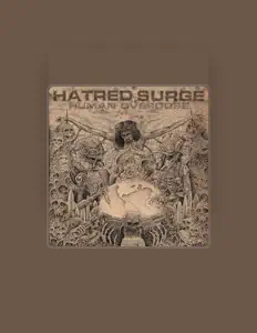 Listen to Hatred Surge, watch music videos, read bio, see tour dates & more!