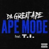 Ape Mode (feat. T.I.) - Single