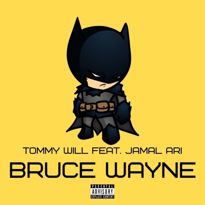 Bruce Wayne (feat. Jamal Ari) - Single