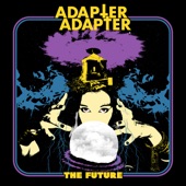 Adapter Adapter - The Future