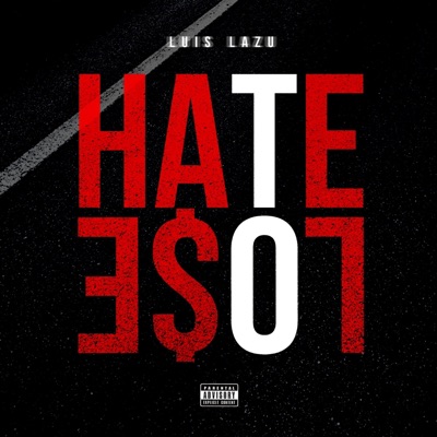 Hate to Lose - Single