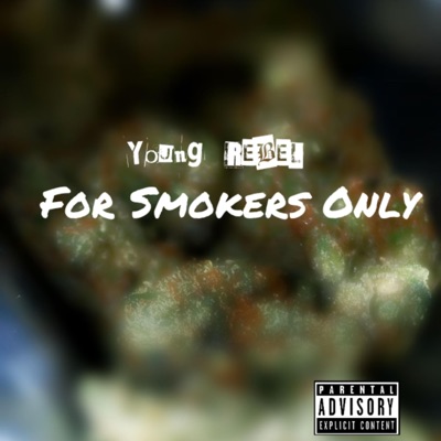 For Smokers Only - Single