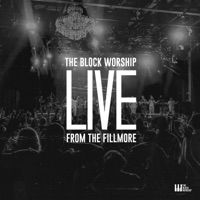 Live From the Fillmore - EP - The Block Worship
