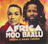 Africa Moo Baalu - Sousou & Maher Cissoko